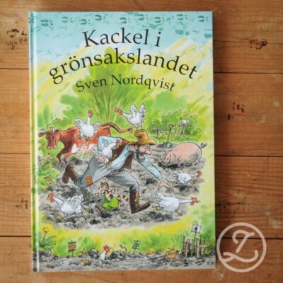 "Kackel i grönsakslandet" av Sven Nordqvist